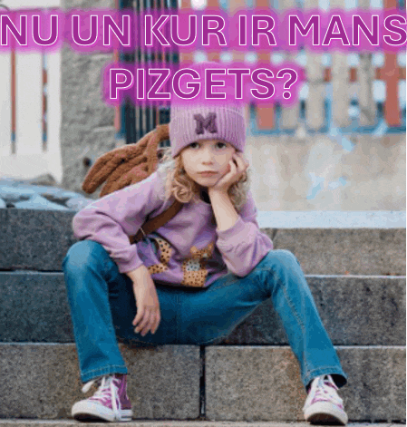 a little girl sitting on a set of stairs with the words nu un kur ir mans pizgets