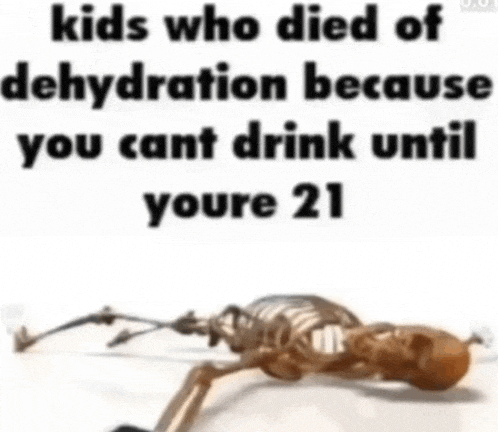 a picture of a skeleton with a caption that says kids who died of dehydration because