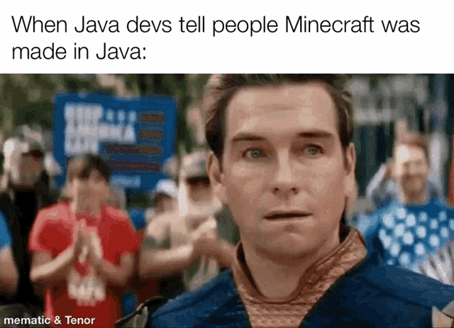 a man is standing in front of a crowd with a caption that says " when java devs tell people minecraft was made in java "