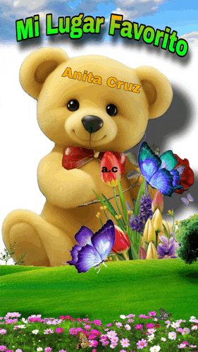 a picture of a teddy bear with flowers and butterflies and the words mi lugar favorito