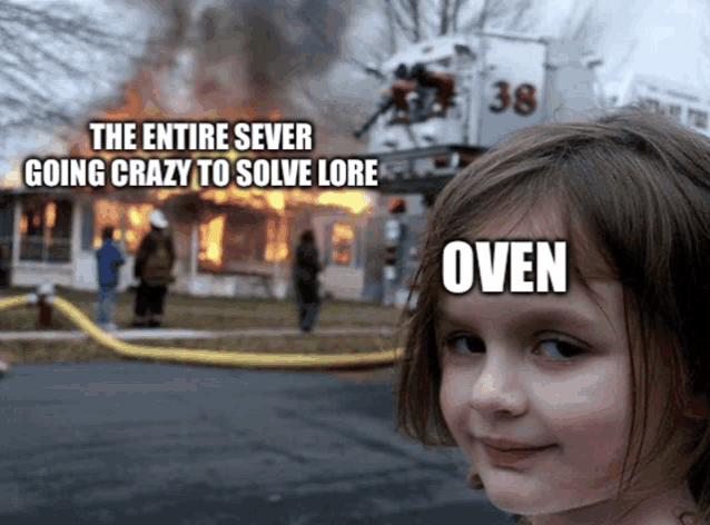 a little girl stands in front of a burning house with the words " the entire sever going crazy to solve lore oven "