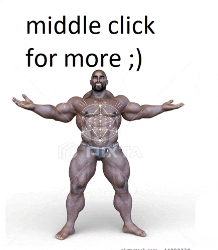 a picture of a muscular man with the words " middle click for more " below him