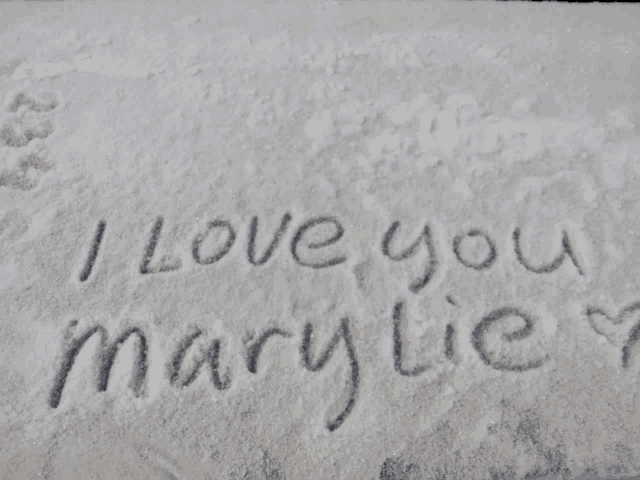 i love you mary lie written in the snow