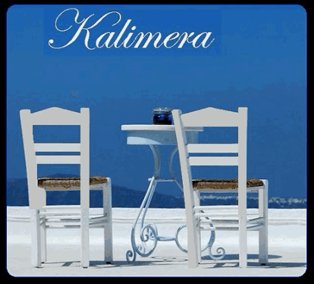 a table and chairs in front of a blue sky with kalimera written above them