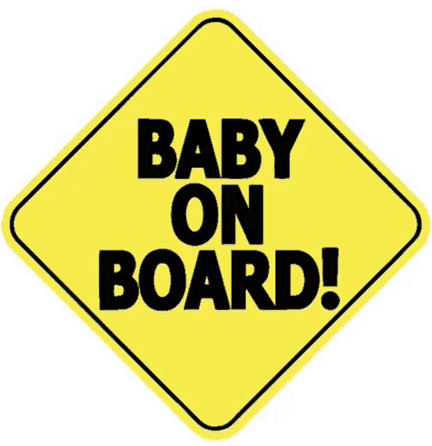 a yellow sign that says " baby on board " on it