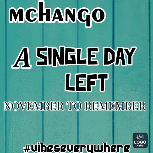 a sign that says mchango a single day left on it