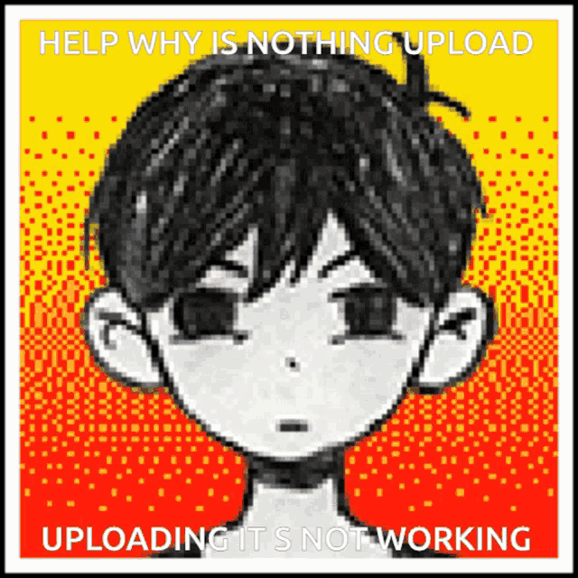 a pixelated image of a boy with the words help why is nothing upload uploading it 's not working
