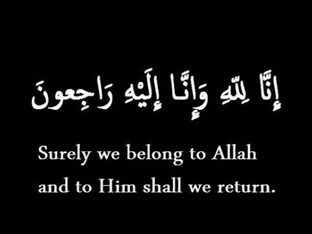 a black background with arabic writing and the words `` surely we belong to allah and to him shall we return . ''