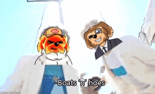 a cartoon of two dogs standing next to each other with the words `` boats n ' hoes ''