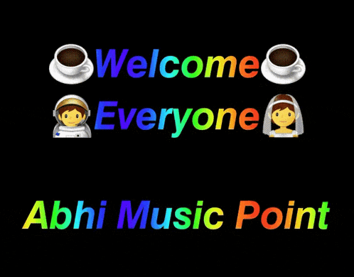 a black background with the words welcome everyone abhi music point written on it