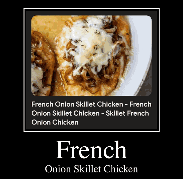 a picture of french onion skillet chicken with the words french onion skillet chicken below it