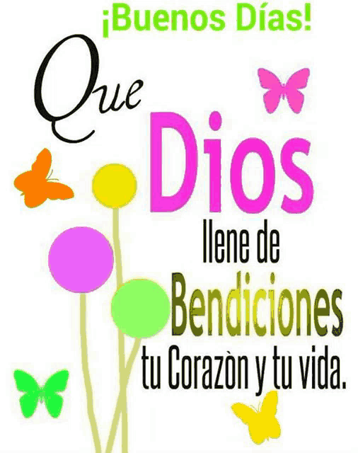 a colorful poster that says que dios llene de bendiciones tu corazón y tu vida