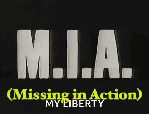 m.i.a. ( missing in action ) my liberty is shown on a black background