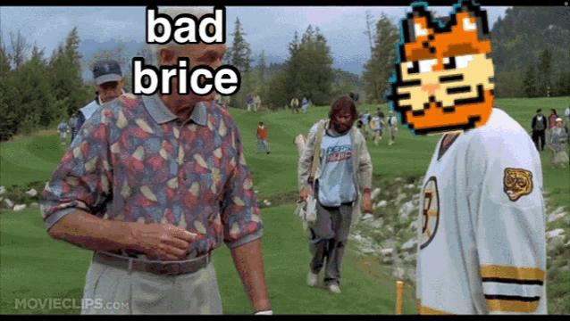 a man standing on a golf course talking to another man with the words bad brice above him