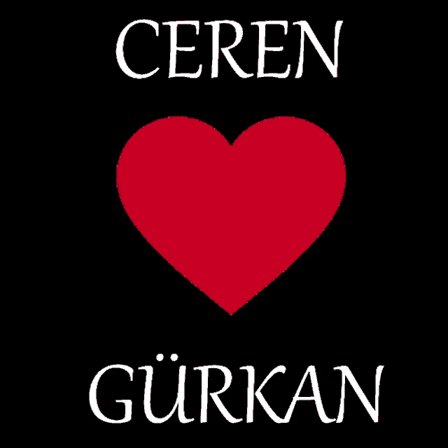 a red heart with the words ceren gurkan on it