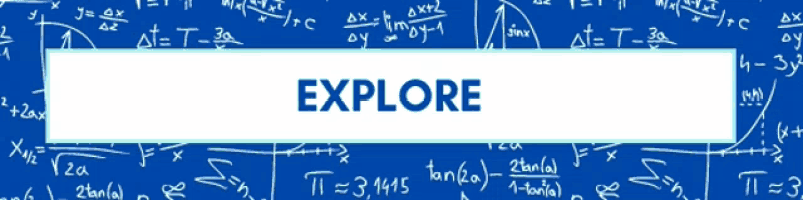 a blue background with math equations and the word explore