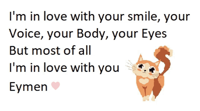 a picture of a cat with the words ' i 'm in love with your smile ' on it