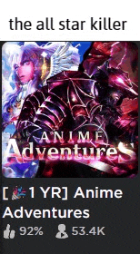 the all star killer anime adventures is a 1 yr anime adventure