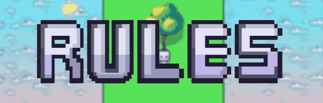 the word rules is written in pixel art