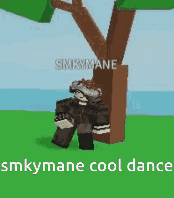 a minecraft character is standing next to a tree in a field with the words `` smkymane cool dance '' .