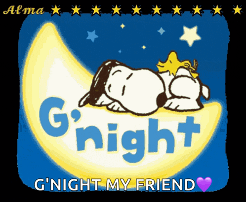 a picture of snoopy sleeping on a crescent moon with the words g ' night my friend