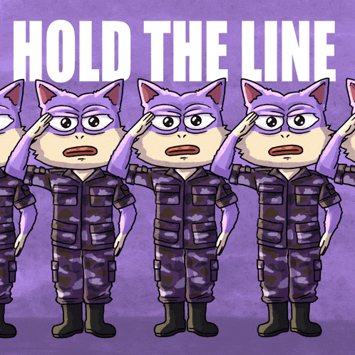 a cartoon of a group of soldiers saluting with the words hold the line behind them