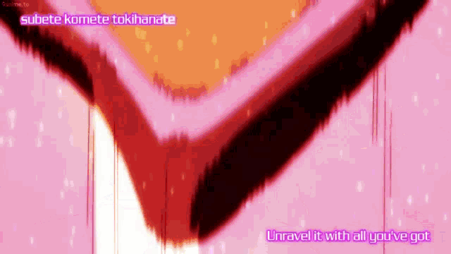 a pink and red background with the words " unravel it with all you 've got " on it