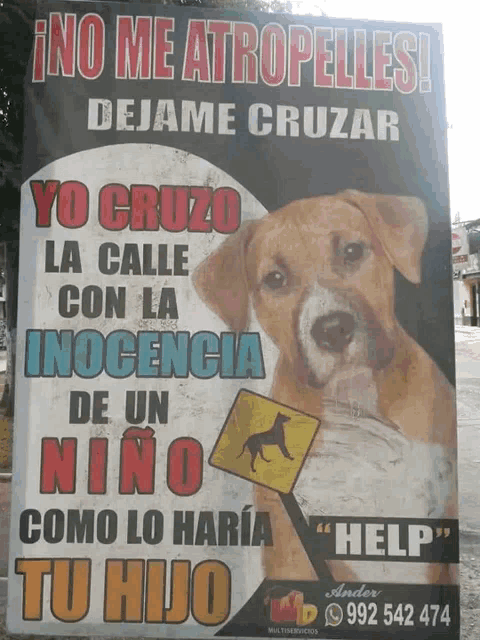 a sign that says no me atropelles dejame cruzar