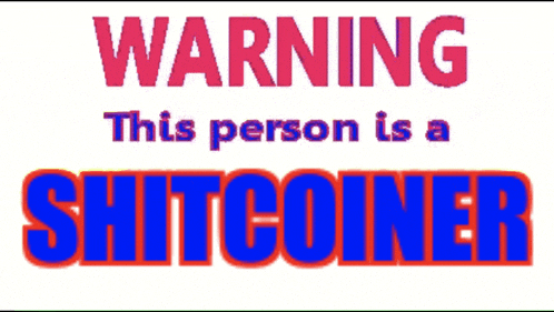 a red and blue sign that says warning this person is a shitcoiner