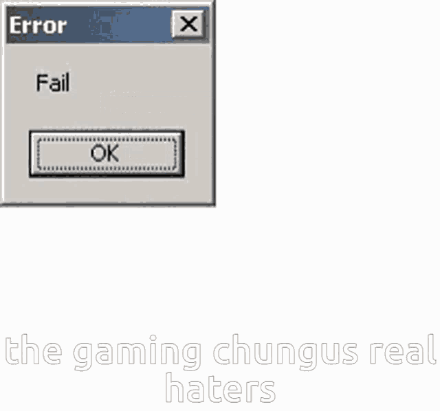 a row of error messages with the words " the gaming chungus real haters "