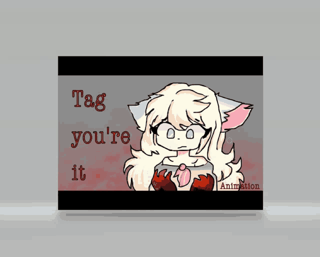 a drawing of a girl with the words tag you 're it on the bottom