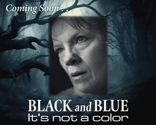 a poster for a movie called black and blue shows a woman in a dark forest