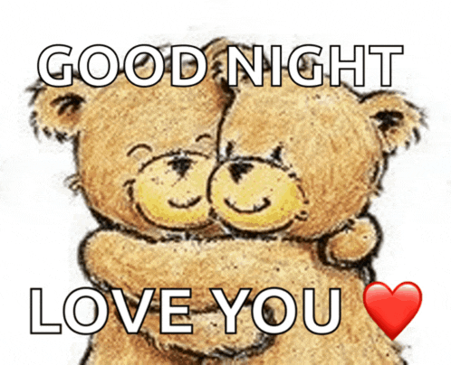 two teddy bears hugging each other with the words " good night love you "