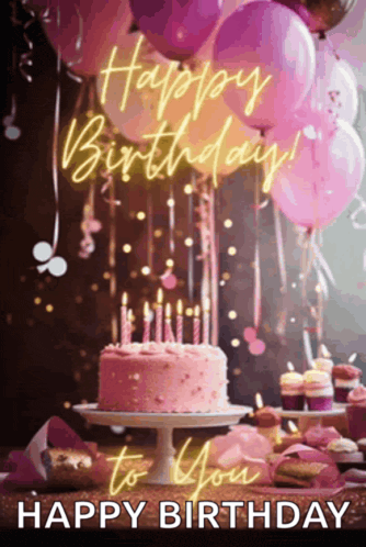a birthday card with a cake and cupcakes and the words happy birthday to you