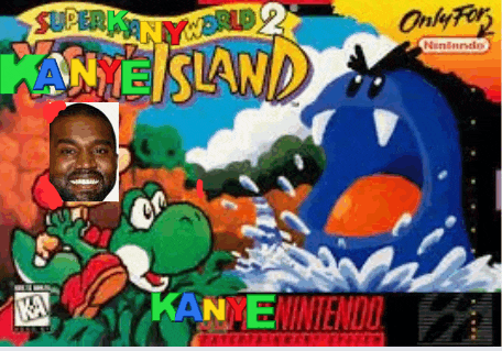 a video game called super mario world 2 kanye island has a picture of kanye west on the cover