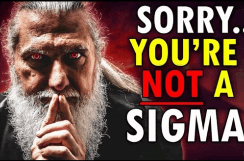 a man with a beard has red eyes and says " sorry you 're not a sigma "