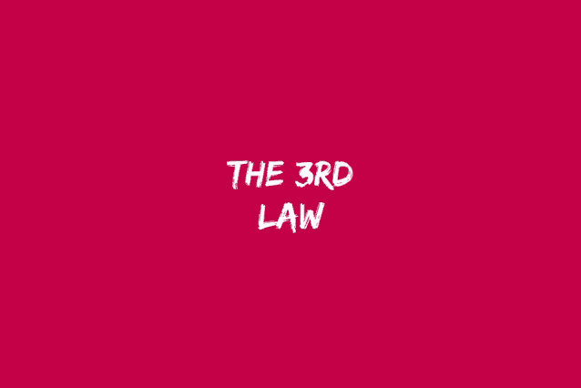 a pink background with the words " the 3rd law " written in white