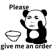 a panda bear is sitting next to a bowl and asking to give him an order .