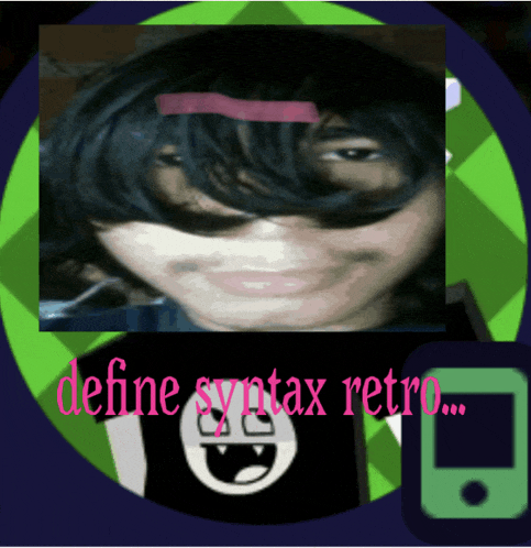 a picture of a girl with the words define syntax retro on the bottom