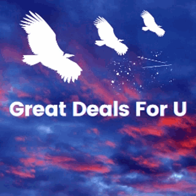 a picture of birds flying in the sky with the words great deals for u