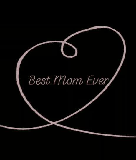 a drawing of a heart with the words " best mom ever " on it