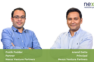 Nexus promotes two Senior Investment Professionals — Pratik Poddar and Anand Datta