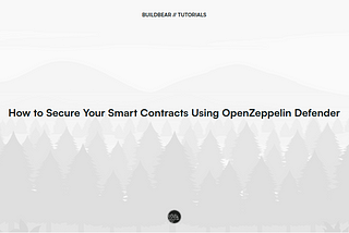 How to Secure Your Smart Contracts Using OpenZeppelin Defender