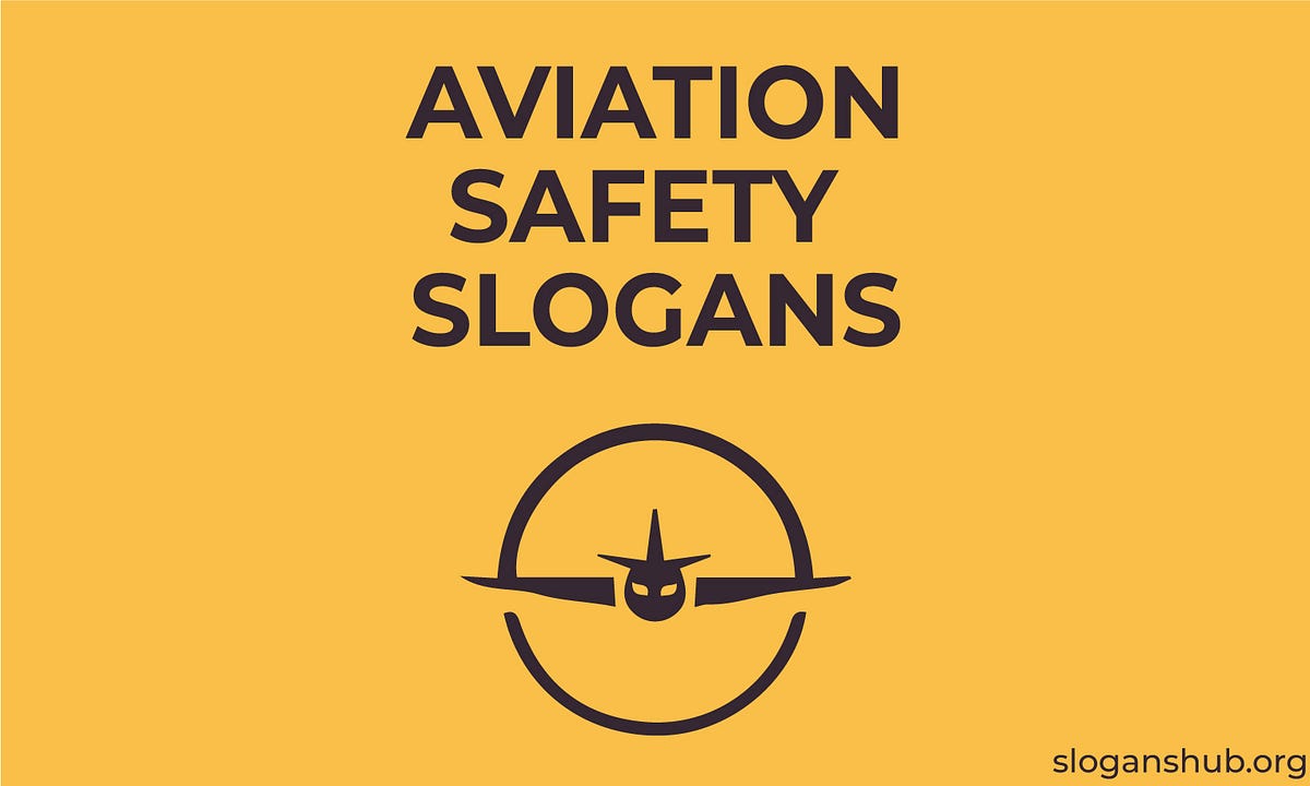 Useful Flight Safety Slogans - Jacob Murphy - Medium