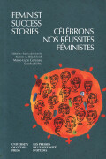 Feminist Success Stories - Célébrons nos réussites féministes cover