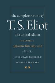 The Complete Prose of T. S. Eliot: The Critical Edition