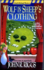 JOHN R. RIGGS Wolf in Sheep's Clothing