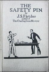 J. S. FLETCHER The Safety Pin