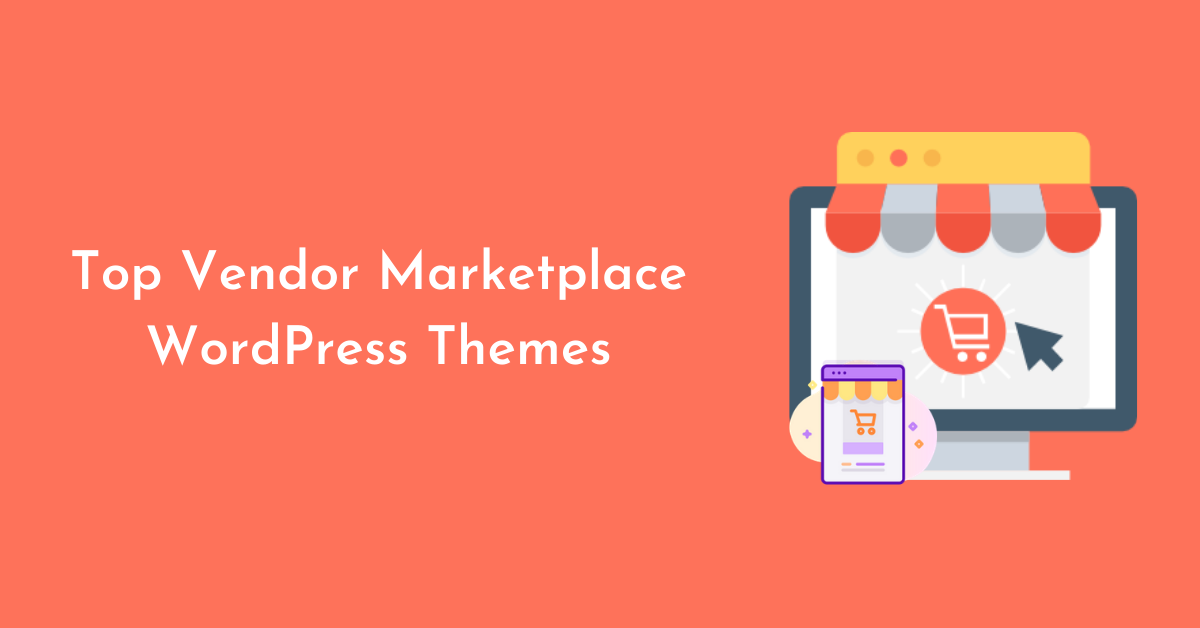 Top Vendor Marketplace WordPress Themes