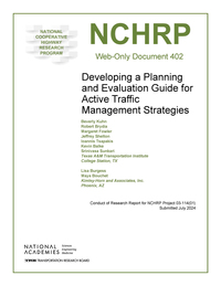 Developing a Planning and Evaluation Guide for Active Traffic Management Strategies